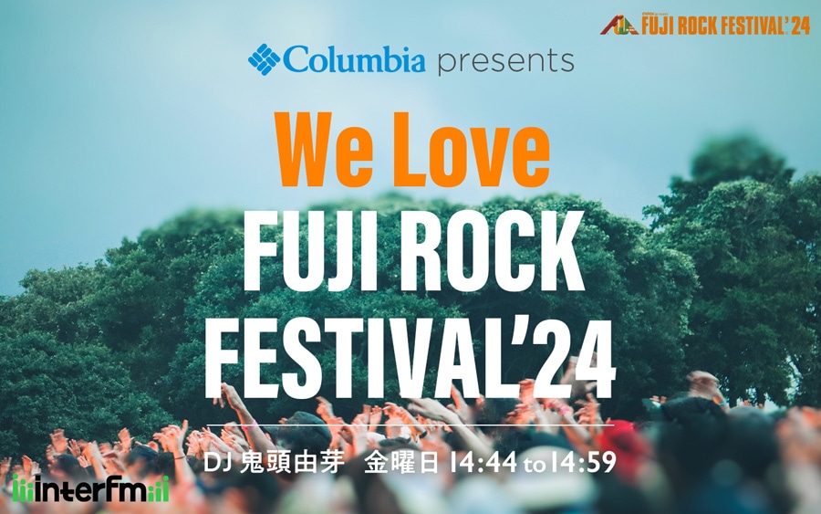 We Love FUJIROCK FESTIVAL'24