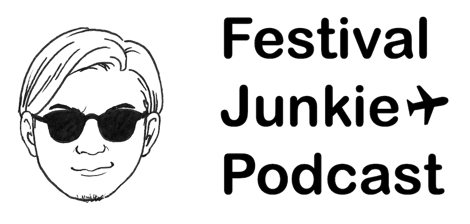 Festival Junkie Podcast